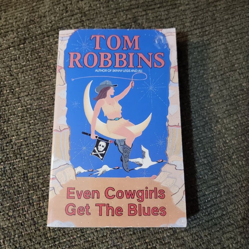 Even Cowgirls Get the Blues