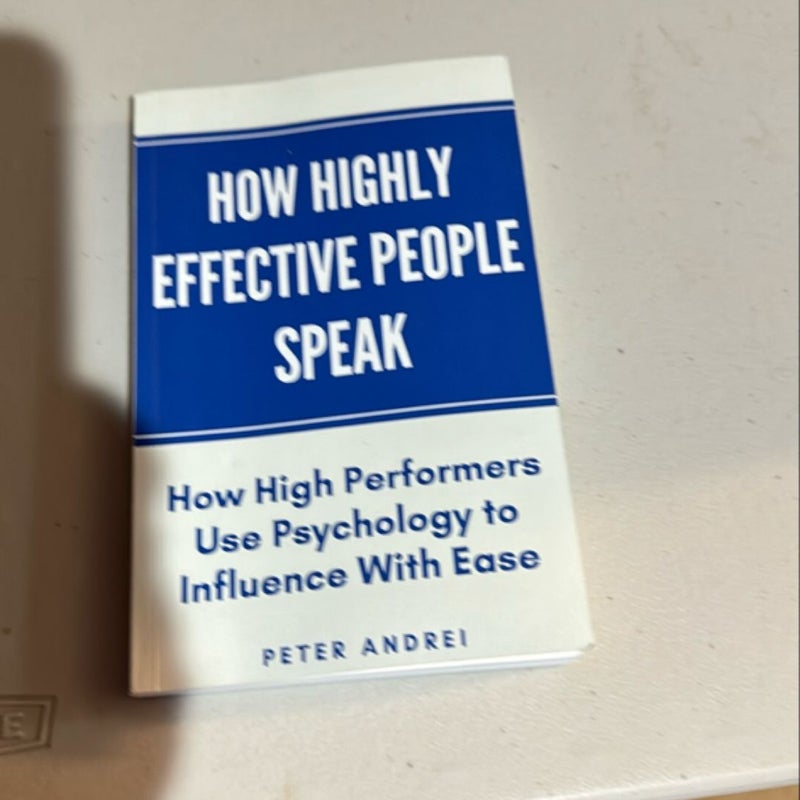 How Highly Effective People Speak