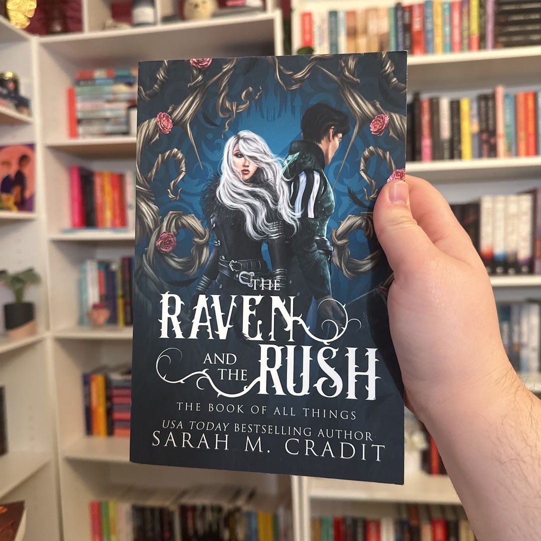 The Raven and the Rush