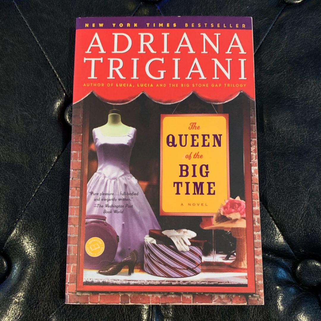 The Queen of the Big Time