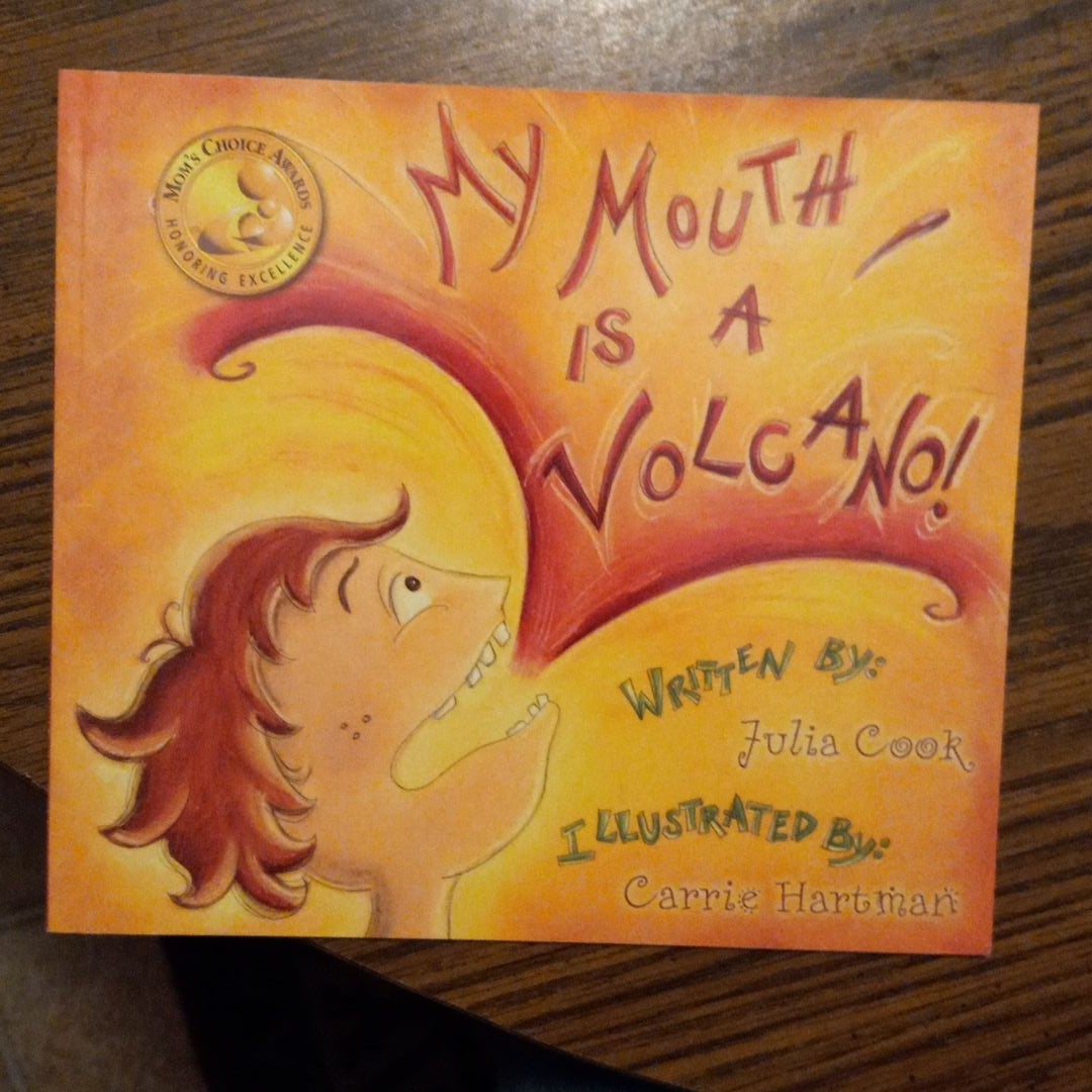 My Mouth Is a Volcano!