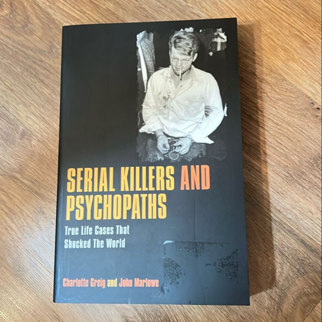 Serial Killers and Psychopaths