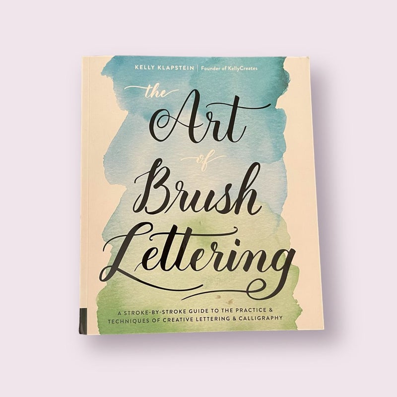 The Art of Brush Lettering