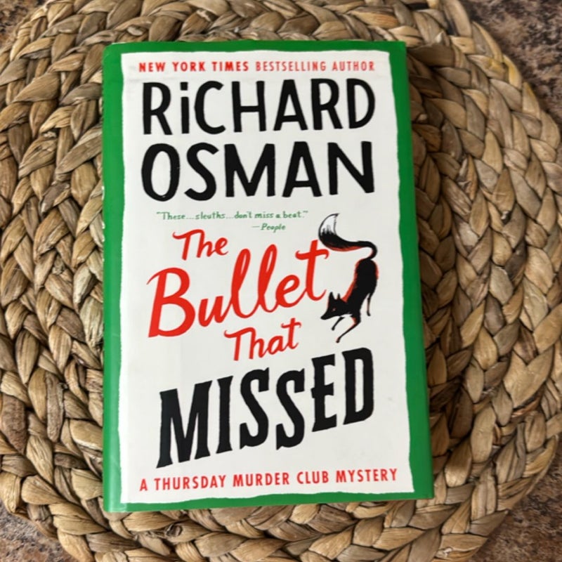 The Bullet That Missed