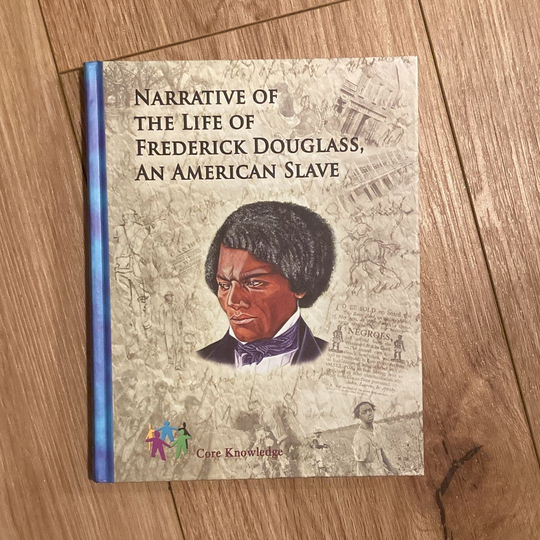 Narrative of the Life of Frederick Douglass, an American Slave