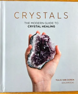 Crystals