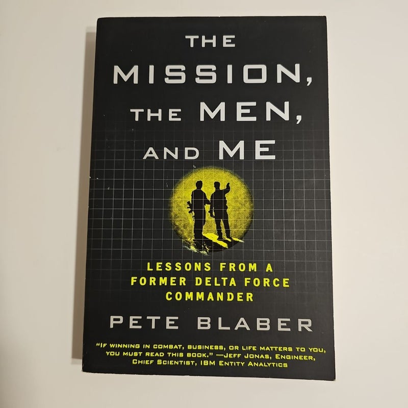 The Mission, the Men, and Me