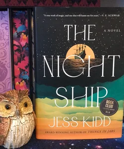 The Night Ship *Barnes & Noble* exclusive 