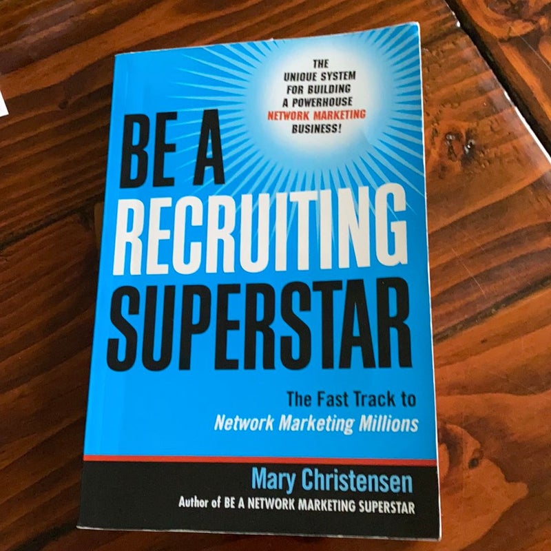 Be a Recruiting Superstar