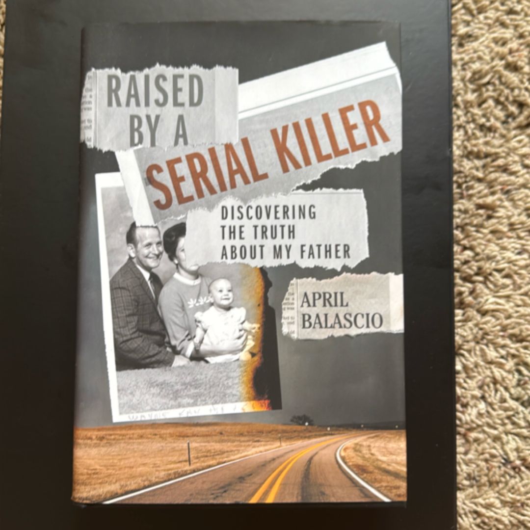 Raised by a Serial Killer