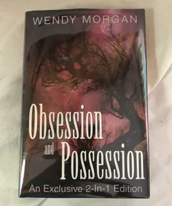 Obsession and Possession