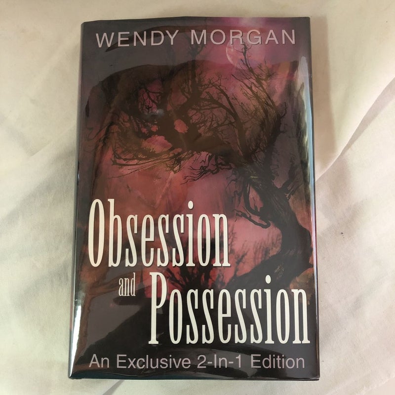 Obsession and Possession
