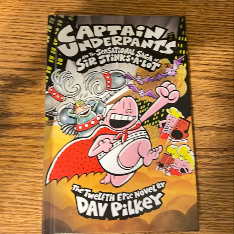 Captain Underpants and the Sensational Saga of Sir Stinks-a-Lot