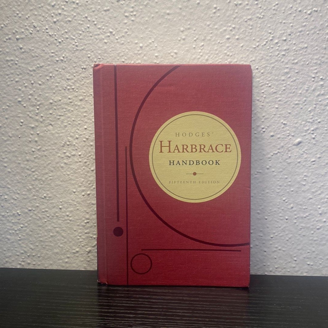 The Hodges Harbrace Handbook by Cheryl Glenn; Loretta Gray