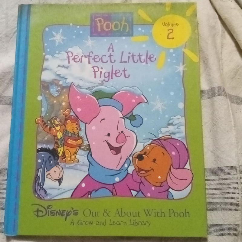 A Perfect Little Piglet, Vol. 2 (Disney's Out and About With Pooh)