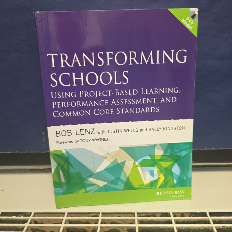 Transforming Schools Using Project-Based Learning, Performance ...