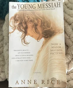 The Young Messiah (Movie Tie-In) (originally Published As Christ the Lord: Out of Egypt)