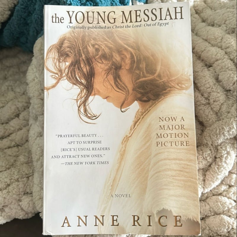The Young Messiah (Movie Tie-In) (originally Published As Christ the Lord: Out of Egypt)