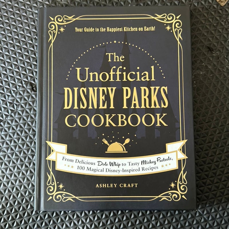 The Unofficial Disney Parks Cookbook