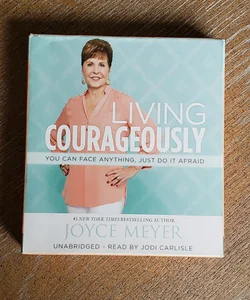 Living Courageously Audiobook