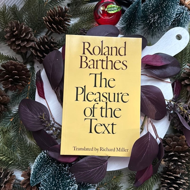 The Pleasure of the Text