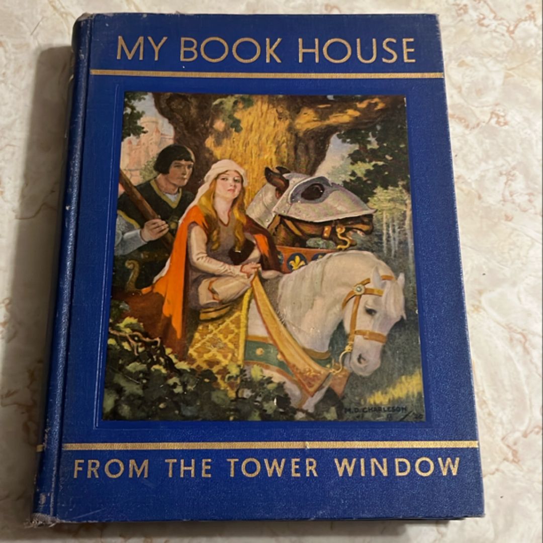 My Book House: From the Tower Window