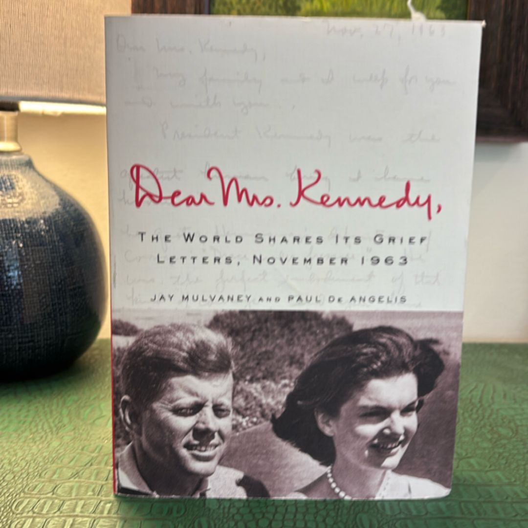 Dear Mrs. Kennedy