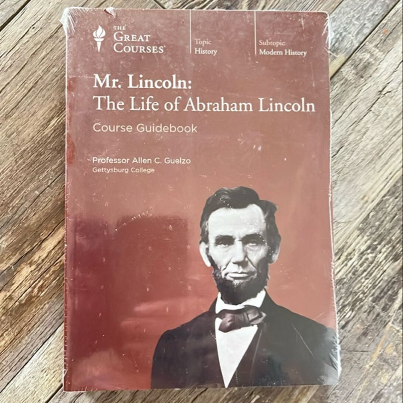 Mr. Lincoln: The Life of Abraham Lincoln