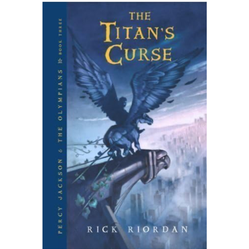 Percy Jackson and the Olympians, Book Three the Titan's Curse (Percy Jackson and the Olympians, Book Three)