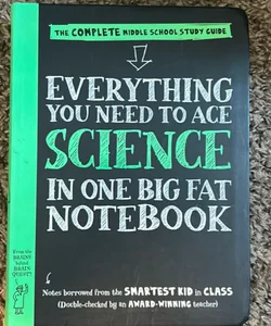 Everything You Need to Ace Science in One Big Fat Notebook