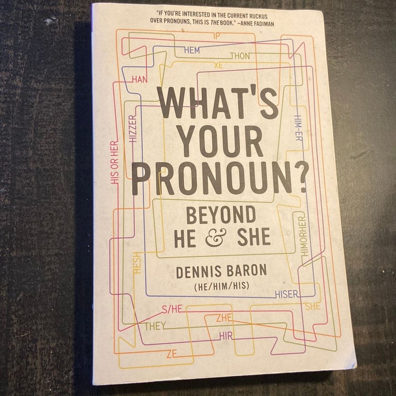 What's Your Pronoun?