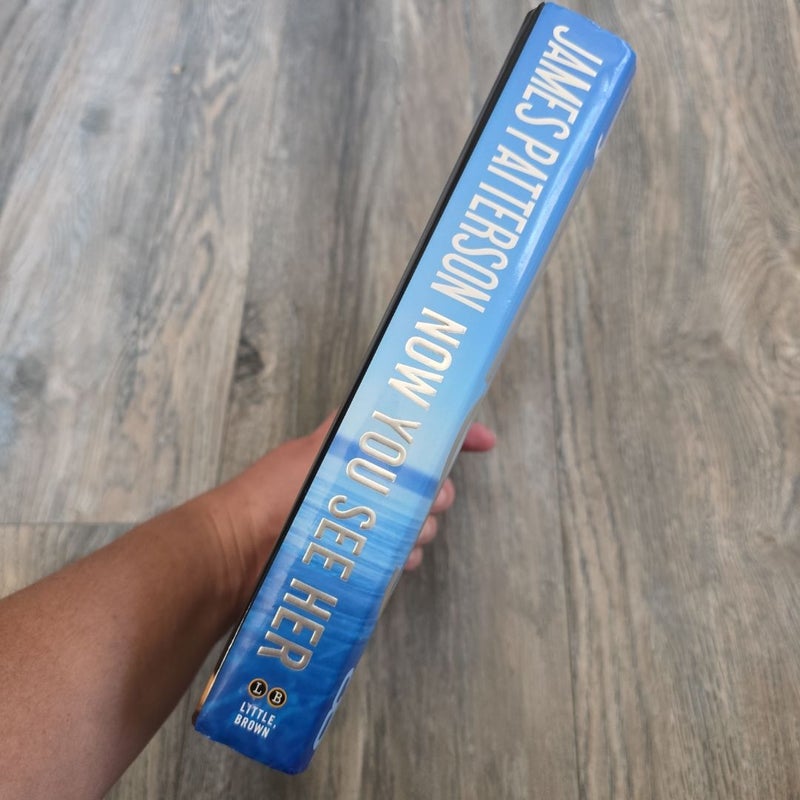 Now You See Her *First Edition*