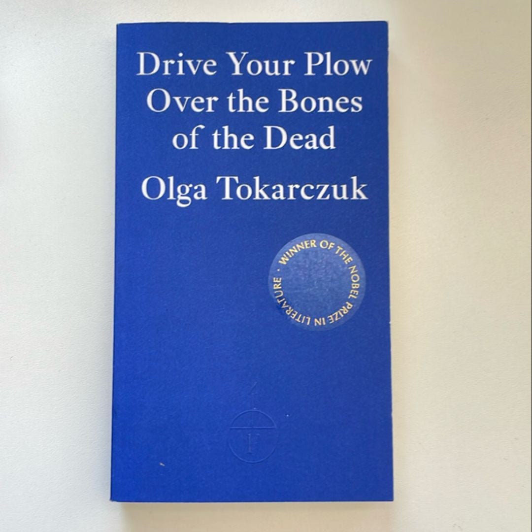 Drive Your Plow over the Bones of the Dead (INTL Edition)