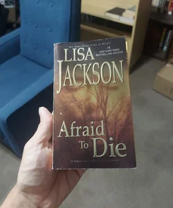 Afraid to Die