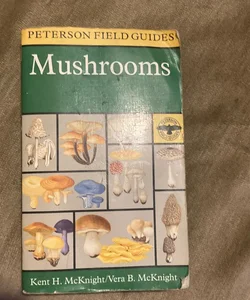 A Peterson Field Guide to Mushrooms