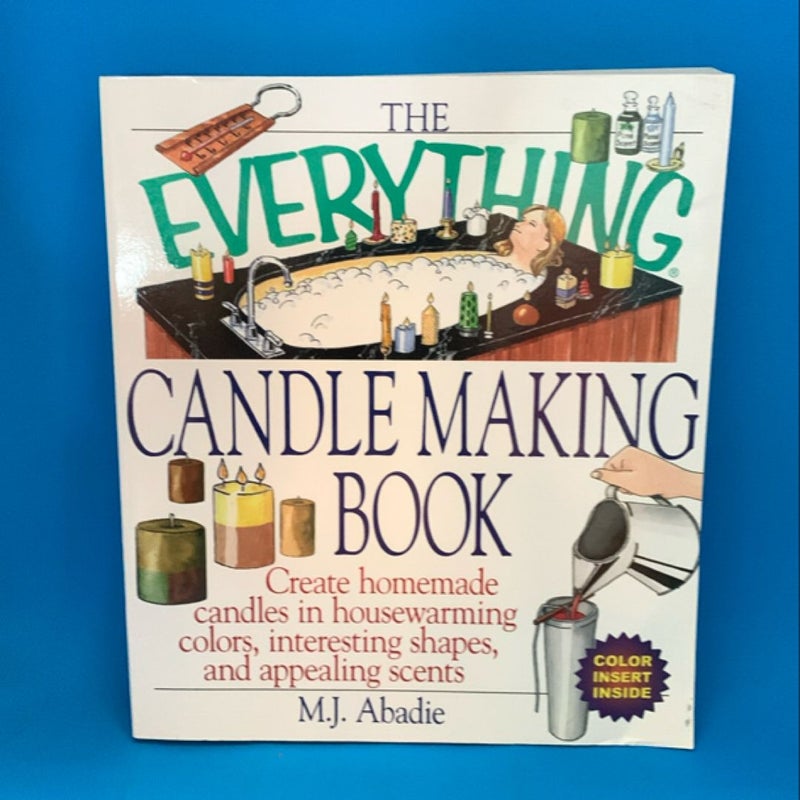 The Everything Candlemaking Book