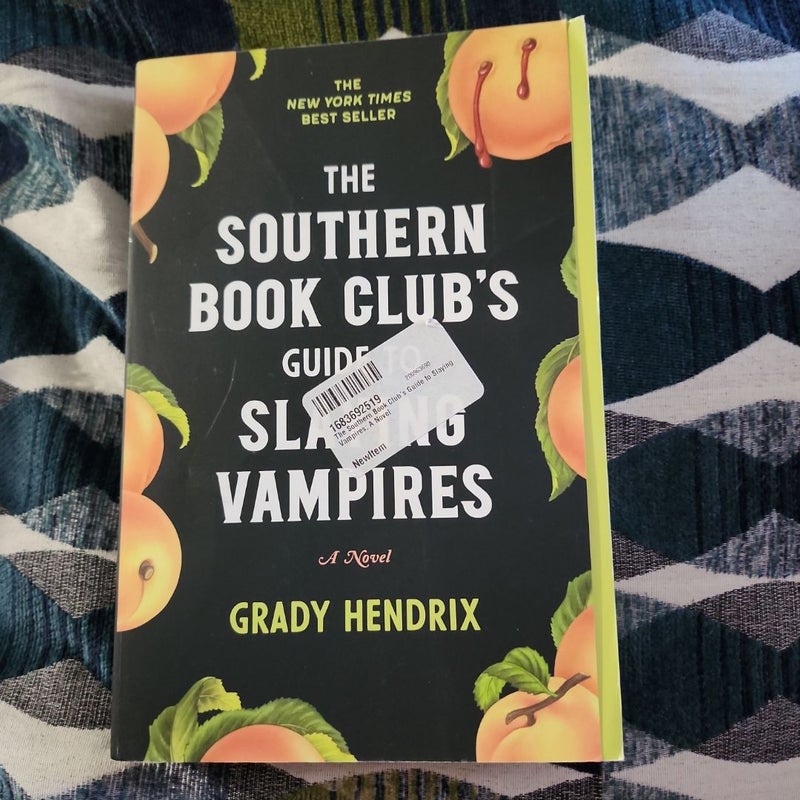 The Southern Book Club's Guide to Slaying Vampires