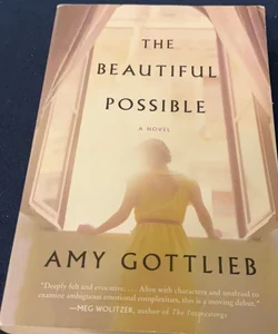 The Beautiful Possible: First Edition