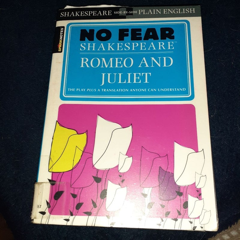 Romeo and Juliet (No Fear Shakespeare)