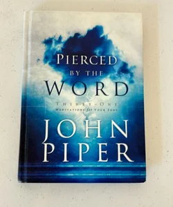 Pierced by the Word