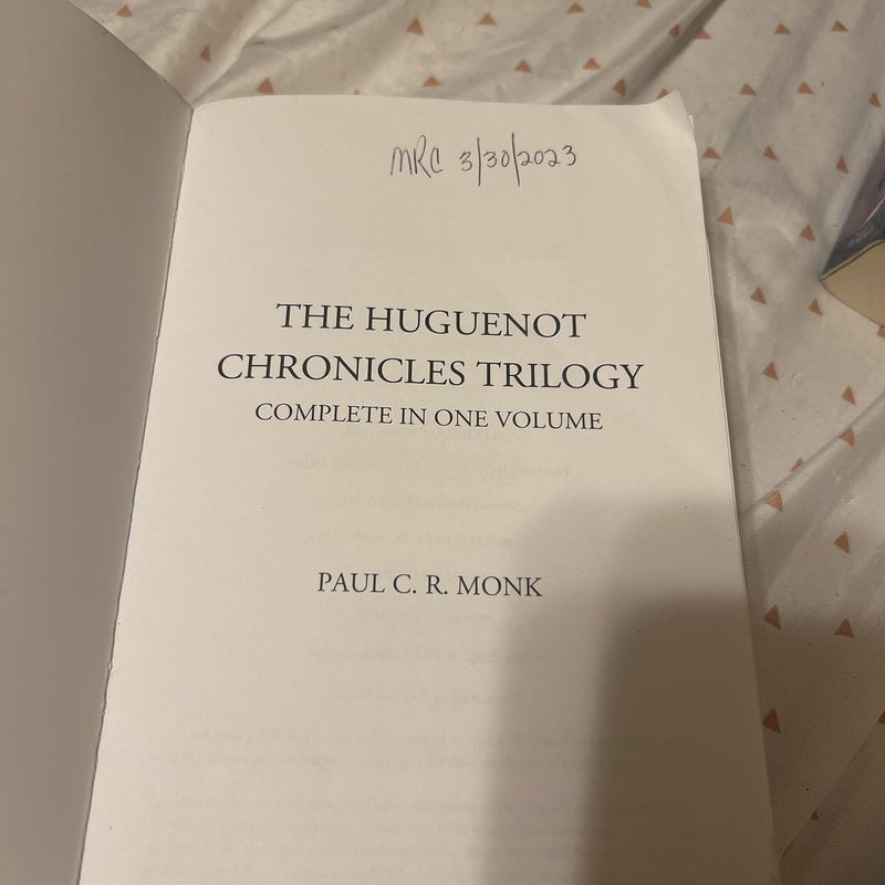 The Huguenot Chronicles Trilogy 