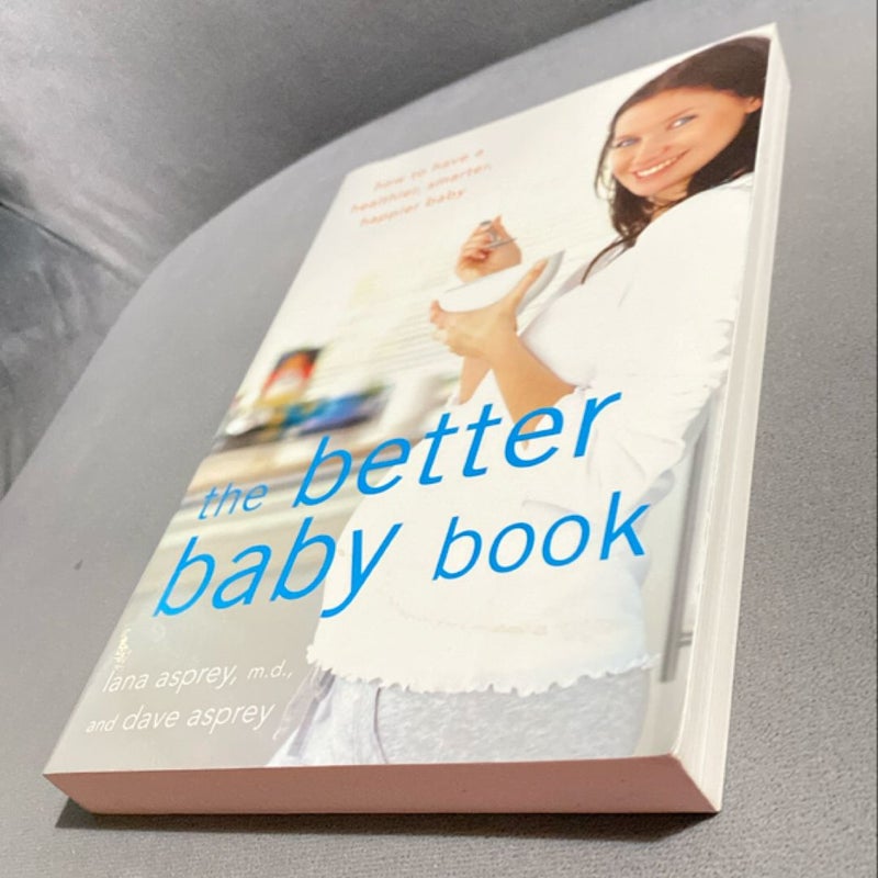 The Better Baby Book