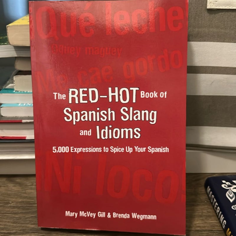 The Red-Hot Book of Spanish Slang