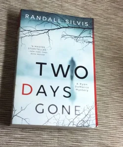 Two Days Gone