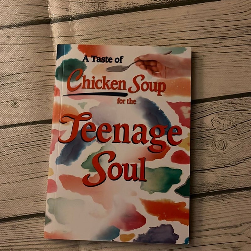 Chicken soup for the teenage soul