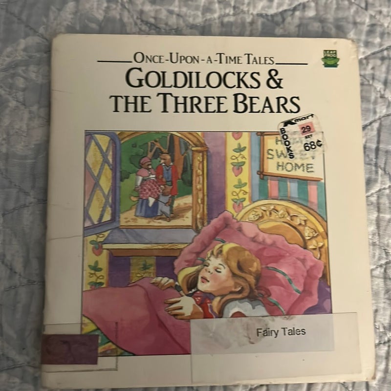 Goldilocks  & the Three Bears