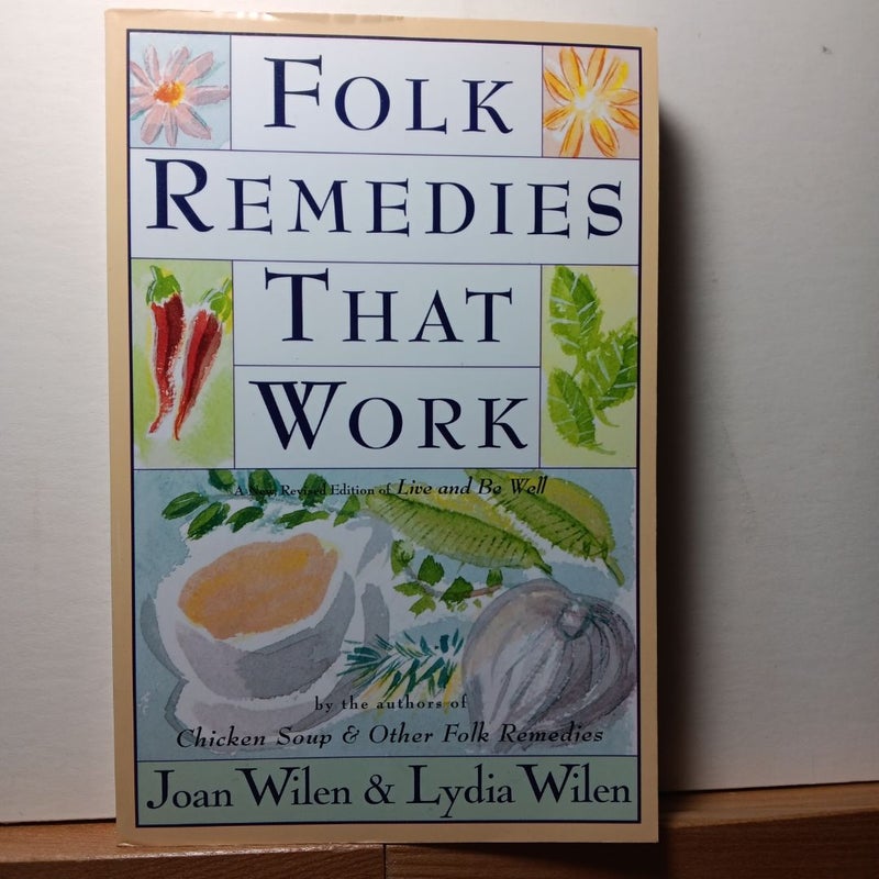 Folk Remedies That Work