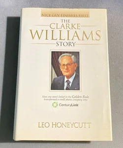 The Clarke Williams Story