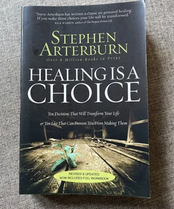 Healing Is a Choice