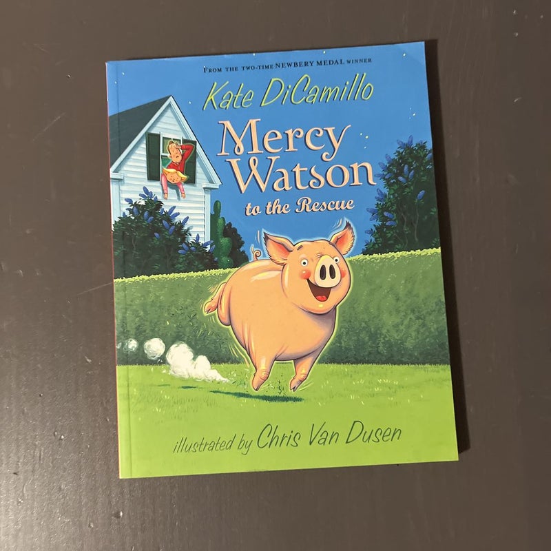 Mercy Watson to the Rescue